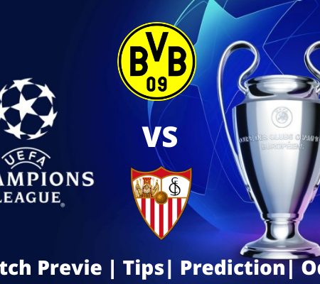 Champions League Prediction: Borussia Dortmund vs Sevilla