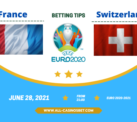France vs Switzerland: TOP prediction for Euro 2020