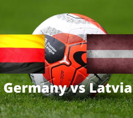 Germany vs Latvia: Final match and goals prediction